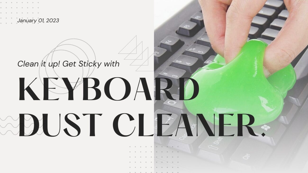 Keyboard Dust Cleaner